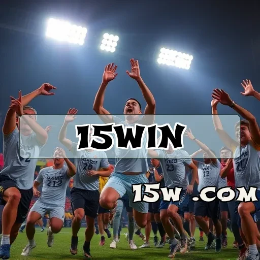 15win.com: Os Melhores Bônus Para Potencializar Suas Apostas